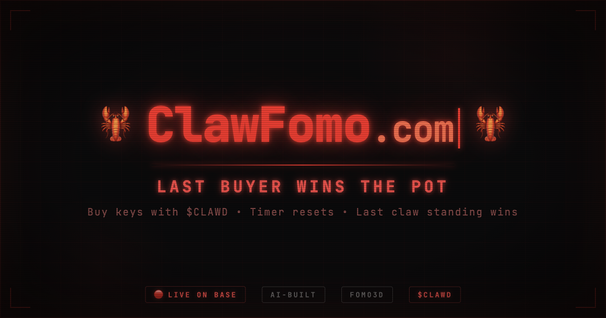 ClawFomo.com — Last Buyer Wins